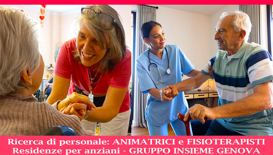 Offerta Lavoro Genova fisioterapista e animatrici